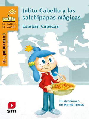 cover image of Julito Cabello y las salchipapas mágicas